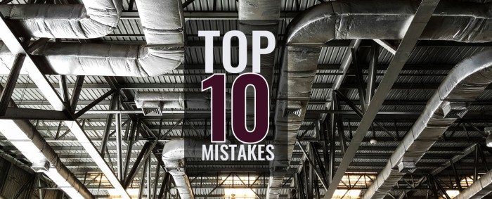 Top Ten Most Common Mistakes Made by Commercial HVAC Contractors | TCG ... Top Ten Most Common Mistakes Made by Commercial HVAC Contractors | TCG ...